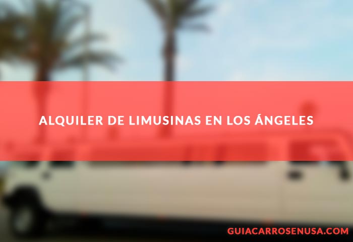 Alquiler de limusinas en Los Ángeles